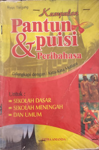 KUMPULAN PANTUN & PUISI PERIBAHASA