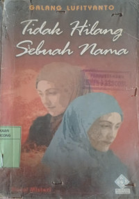 TIDAK HILANG SEBUAH NAMA